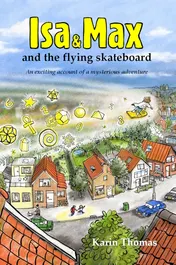 Omslag van Isa and Max and the flying skateboard