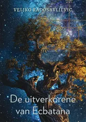 Omslag van De uitverkorene van Ecbatana