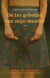 Omslag van De 101 geboden van mijn moeder