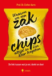 Omslag van Waarom we een zak chips altijd in één keer leegeten
