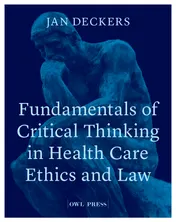 Omslag van Fundamentals of critical thinking in healthcare ethics and law