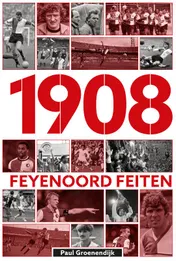 Omslag van 1908 Feyenoord Feiten