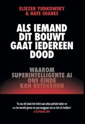 Omslag van Als iemand dit bouwt, gaat iedereen dood