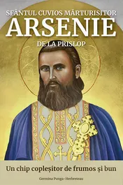 Omslag van Sfântul Cuvios Mărturisitor Arsenie de la Prislop