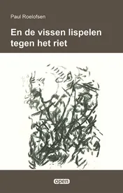 Omslag van En de vissen lispelen tegen het riet