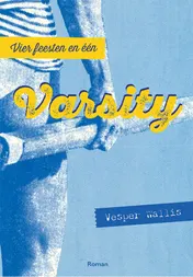Omslag van Vier feesten en één VARSITY