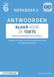 Omslag van Klaar voor de toets - Antwoordenboek 2 | Groep 6 + Online video-uitleg