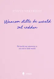 Omslag van Waarom stilte de wereld zal redden