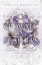 Omslag van Crowned in Feathers