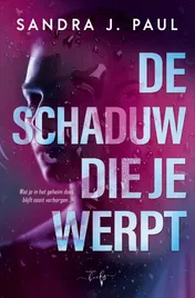 Omslag van De schaduw die je werpt