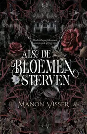 Omslag van Als de bloemen sterven