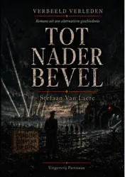 Omslag van Tot nader bevel