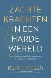 Omslag van Zachte krachten in een harde wereld