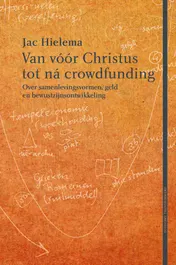 Omslag van Van vóór Christus tot ná crowdfunding