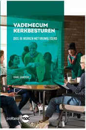Omslag van Vademecum Kerkbesturen Deel III: Werken met vrijwilligers