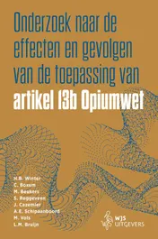Omslag van Onderzoek naar de effecten en gevolgen van de toepassing van artikel 13b Opiumwet