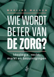 Omslag van Wie wordt beter van de zorg?