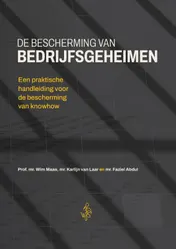 Omslag van De bescherming van bedrijfsgeheimen