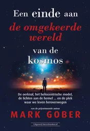 Omslag van Een einde aan de omgekeerde wereld van de kosmos