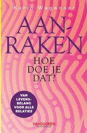 Omslag van Aanraken hoe doe je dat?