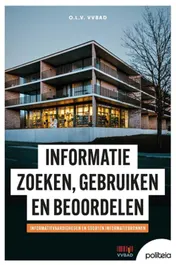 Omslag van Informatie zoeken, gebruiken en beoordelen: informatievaardigheden en soorten informatiebronnen