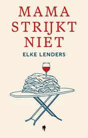 Omslag van Mama strijkt niet