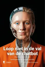 Omslag van Loop niet in de val van de chatbot