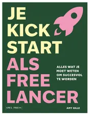 Omslag van Je kickstart als freelancer