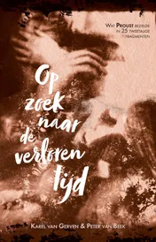 Omslag van Op zoek naar de verloren tijd