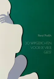 Omslag van 30 wipgedichten voor de vrije geest