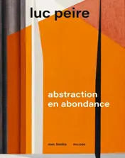 Omslag van Luc Peire. Abstraction en abondance