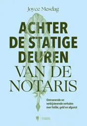 Omslag van Achter de statige deuren van de notaris
