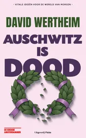 Omslag van Auschwitz is dood