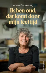 Omslag van Ik ben oud, dat komt door mijn leeftijd