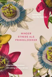 Omslag van Minder stress als prikkelzoeker