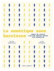 Omslag van Le numérique sans barrières