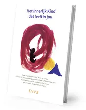 Omslag van Het Innerlijke Kind dat leeft in jou