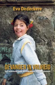 Omslag van Gevangen in vrijheid