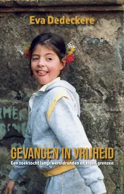 Omslag van Gevangen in vrijheid