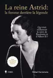 Omslag van La reine Astrid : la femme derrière la légende