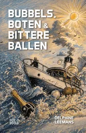Omslag van Bubbels, boten & bittere ballen