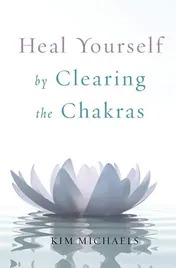 Omslag van Heal Yourself by Clearing the Chakras