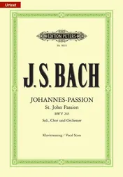 Omslag van Johannes-Passion BWV 245 / URTEXT Für Solostimmen, Chor und Orchester / Klavierauszug