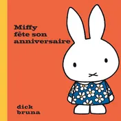 Omslag van Miffy fête son anniversaire