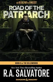 Omslag van Road of the Patriarch: Dungeons & Dragons Book 3 of The Sellswords Trilogy