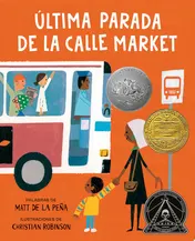 Omslag van Última parada de la calle Market (Last Stop on Market Street Spanish Edition)
