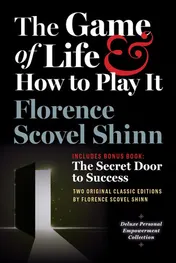 Omslag van The Game of Life and How to Play It, Includes Bonus Book: the Secret Door to Success Two Original Classic Editions by Florence Scovel Shinn, Deluxe Empowerment Collection
