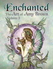Omslag van Enchanted The Art of Amy Brown Volume 3