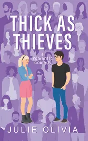 Omslag van Thick As Thieves A Romantic Comedy