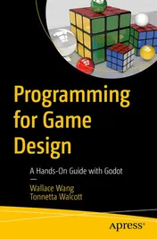 Omslag van Programming for Game Design A Hands-On Guide with Godot